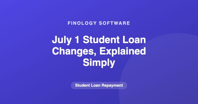 July 1 Student Loan Changes, Explained Simply