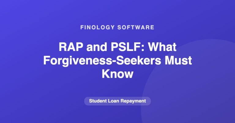 RAP and PSLF: What Forgiveness-Seekers Must Know