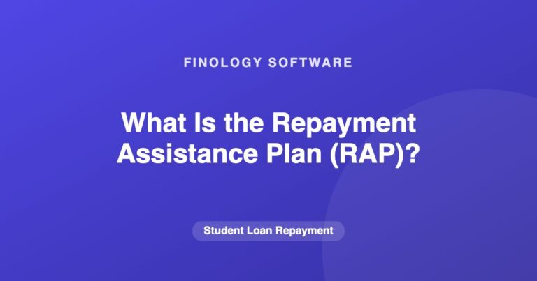 What Is the Repayment Assistance Plan (RAP)?