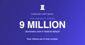 9 million borrowers now in federal default — Finology Software