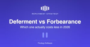 Deferment vs forbearance for student loans in 2026