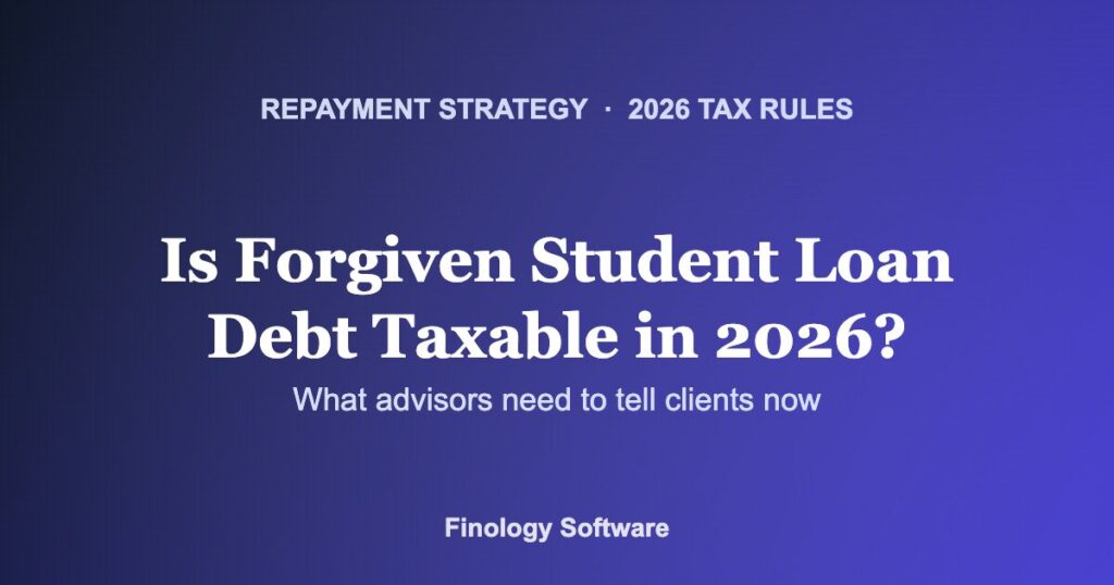 Is forgiven student loan debt taxable in 2026 — Finology Software