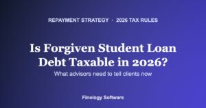 Is forgiven student loan debt taxable in 2026 — Finology Software