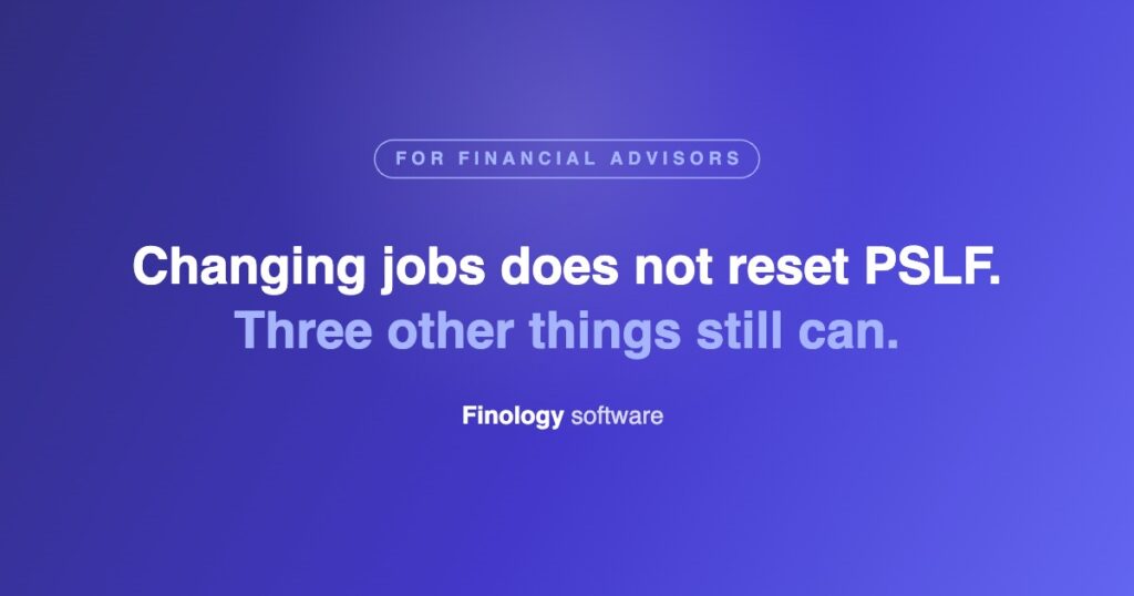 Does changing jobs reset PSLF progress, Finology Software