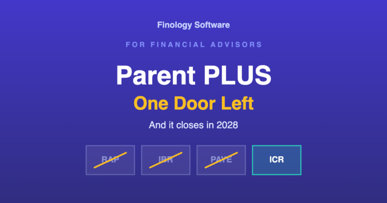 Parent PLUS: one door left, and it closes in 2028. RAP, IBR and PAYE struck through; ICR remains open.