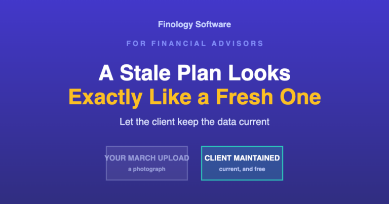 A stale plan looks exactly like a fresh one. Your March upload is a photograph; client-maintained data stays current, and it is free.