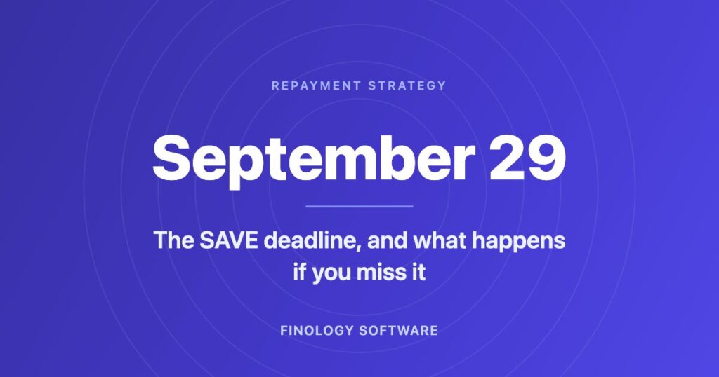 September 29 SAVE plan deadline, Finology Software