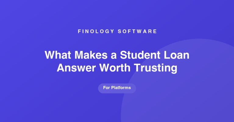 What makes a student loan answer worth trusting, Finology Software