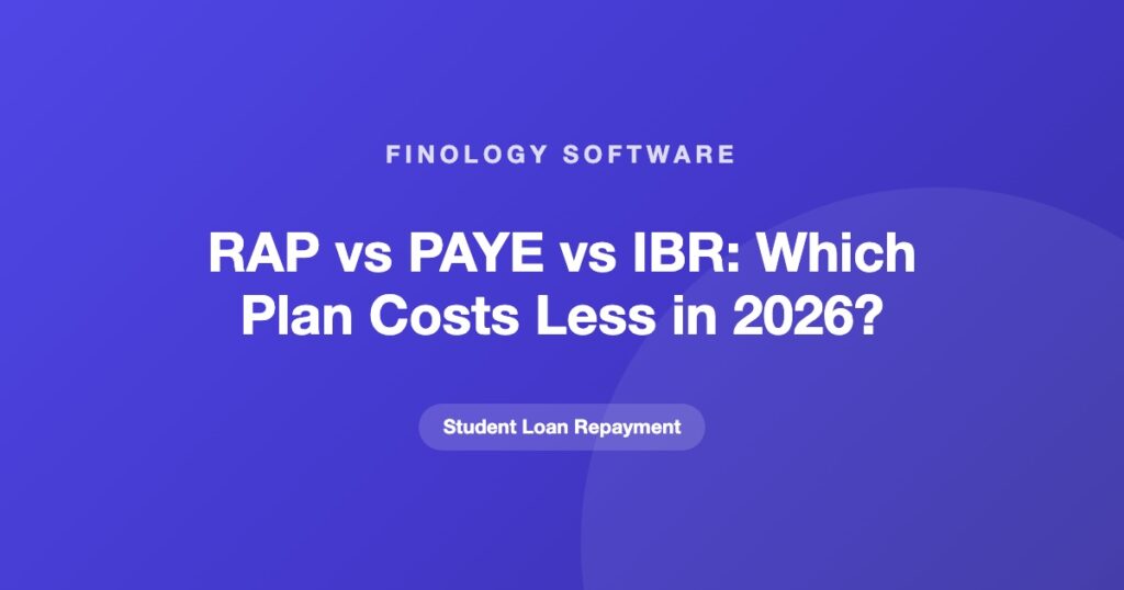 RAP vs PAYE vs IBR: which plan costs less in 2026
